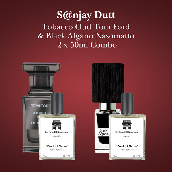 S@njay Dutt - Tobacco Oud Tom Ford & Black Afgano Nasomatto 50ml Combo