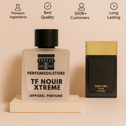 TF Nouir Xtreme: Intense, Seductive, Refined Perfume