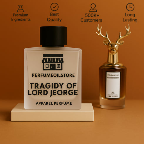 Tragidy Of Lord Jeorge: Noble, Mysterious, Majestic Perfume